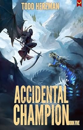 Accidental Champion 5