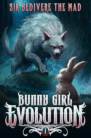 Bunny Girl Evolution 1: A Monster Evolution LitRPG