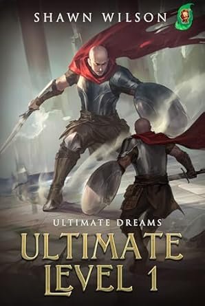 Ultimate Level 1: Ultimate Dreams